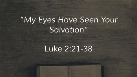 My Eyes Have Seen Your Salvation Logos Sermons