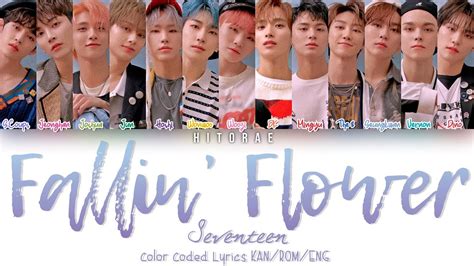 SEVENTEEN Fallin Flower Color Coded Lyrics KAN ROM ENG YouTube