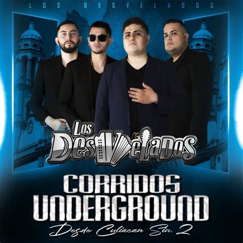 Corridos Underground 2 Los Desvelados Mp3 Buy Full Tracklist