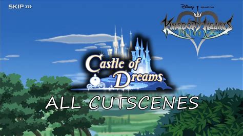 Castle Of Dreams All Cutscenes 1080p Kingdom Hearts Union X Cross