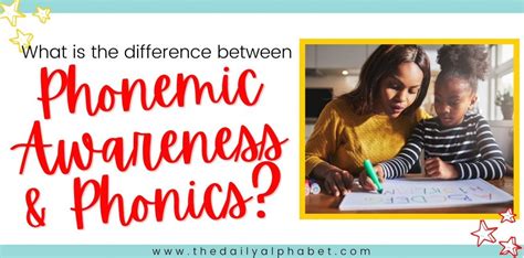 The Difference Between Phonemic Awareness And Phonics The Daily Alphabet