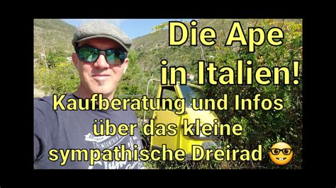 Ape in Italien Kaufberatung und Infos über das kleine sympathische