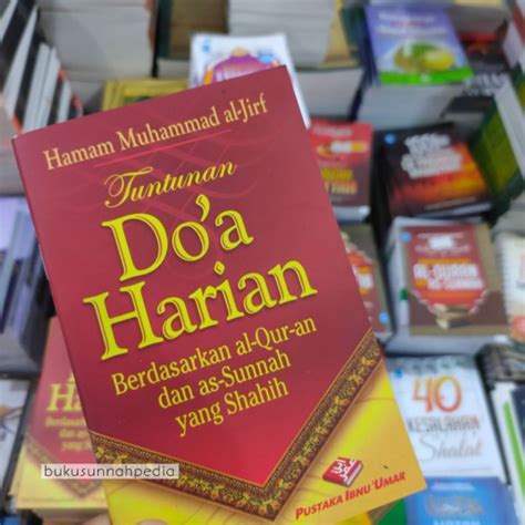 Jual Tuntunan Doa Harian Berdasarkan Alqur An Dan As Sunnah Yang Shahih