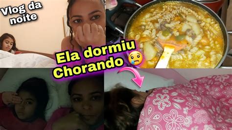 VLOG ROTINA DA NOITE FIZ SOPA VIMOS FILME E NA HORA DE DORMIR A