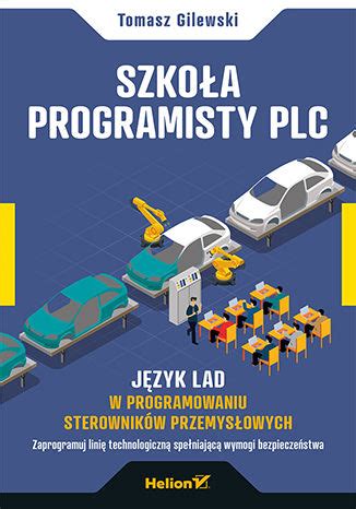 Szkoła programisty PLC Język LAD w programowaniu sterowników