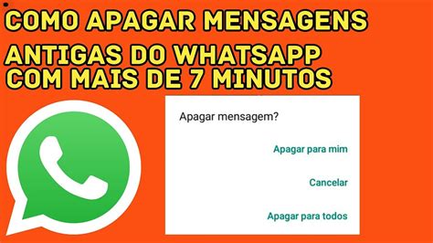 Como Apagar Mensagens Antigas Do Whatsapp Mais De 7 Minutos YouTube