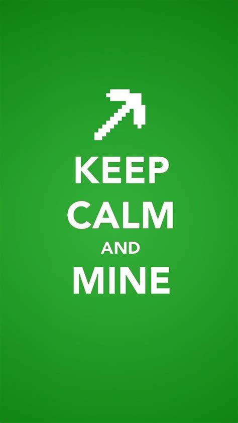 Keep Calm And Play Minecraft