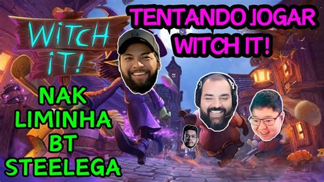 NAK Jogando WITCH IT A TRIBO MUITO ALASTRO YouTube