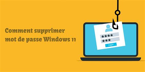 Comment enlever le mot de passe au démarrage Windows 11
