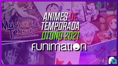 Animes Para La Temporada De Oto O Por Funimation Hasta El Momento