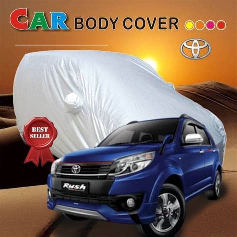 Jual SARUNG COVER BODY PENUTUP MOBIL TOYOTA RUSH Jakarta Barat Fast