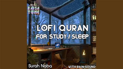 Lofi Quran Quran For Sleep Study Sessions Relaxing Quran Surah