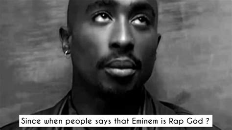 2pac Rap God Youtube