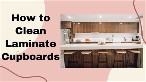 What Is The Best Way To Clean Laminate Kitchen Cabinets