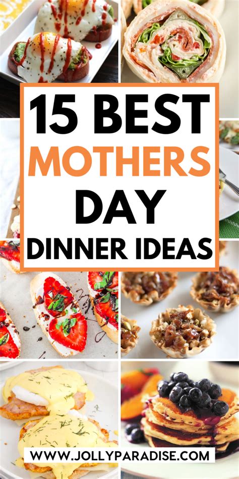 15 Best Mother S Day Dinner Ideas Jolly Paradise