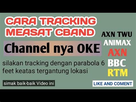 Cara Tracking Satelit Measat Cband Dish 7 Feet Jaring YouTube