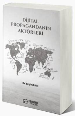 Dijital Propagandanın Aktörleri Ezgi Çakır Fiyat Satın Al