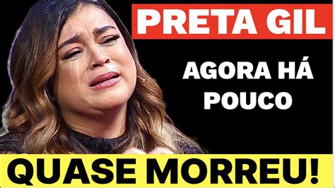 Cantora Preta Gil Tem Septicemia Ap S Durante Tratamento Contra O