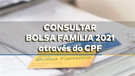 Consulta Do Bolsa Família Via Cpf Está Liberada Veja Como Fazer