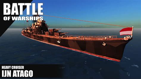 Ijn Atago Battle Of Warships Naval Blitz Youtube