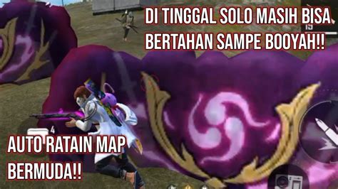 Di Tinggal Solo Di Early Game Auto Ratain Map Bermuda Free Fire