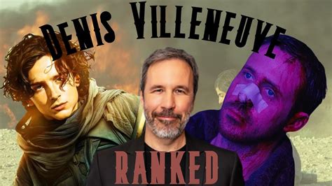 Denis Villeneuve Filmography Dive YouTube