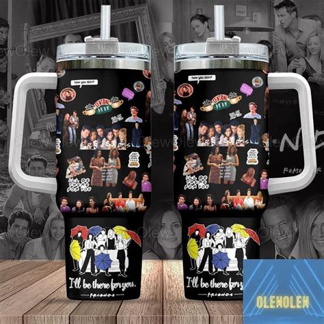 Friends 40oz Tumbler Friends Stainless Steel Tumbler I Ll Be There