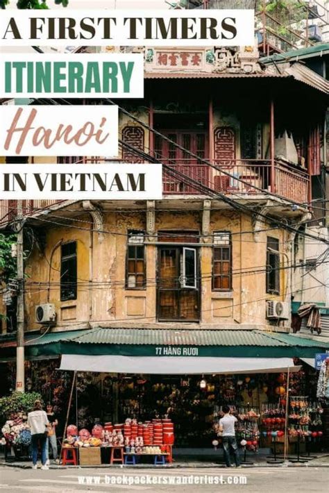 3 Days In Hanoi The Perfect Hanoi Itinerary For First Time Visitors