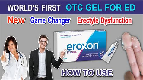 New Treatment For Erectile Dysfunction 2024 Eroxon Topical Gel Works