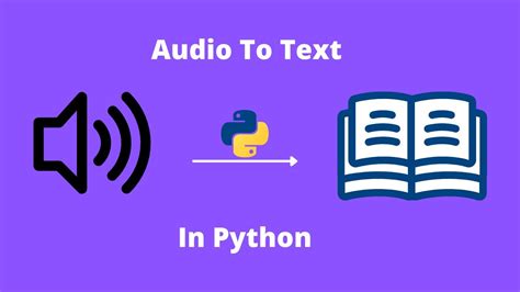 How To Convert Audio To Text In Python Speech Recognition Using Python Youtube