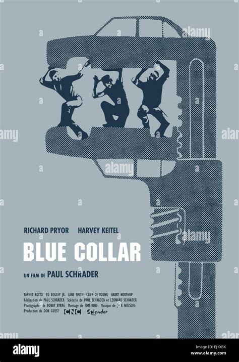 Blue Collar Year : 1978 USA Director : Paul Schrader Movie poster (Fr ...