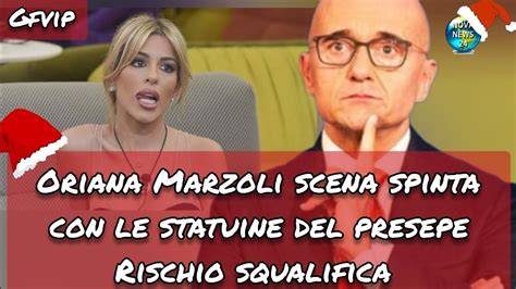 Gfvip Oriana Marzoli Esagera Scena Spinta Con Le Statuine Del Presepe