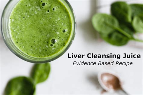 Liver Cleansing Juice : Evidence Based Recipe For Liver & Gallbladder