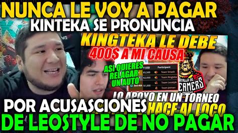 KINGTEKA SE PRONUNCIA POR ACUSACIONES DE LEO DE NO PAGAR LO QUE DEBE