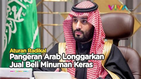 Heboh Sederet Aturan Radikal Pangeran Arab MBS Vlix Id