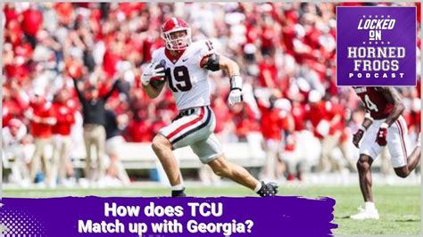 How Do The Tcu Horned Frogs Matchup With Georgia Youtube