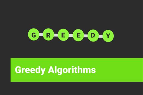 What Are Greedy Algorithms