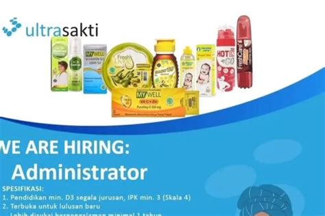 Buruan Apply Pt Ultra Sakti Buka Lowongan Kerja Sebagai Administrator