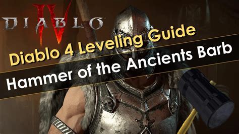 Diablo Hammer Of The Ancients Barbarian Leveling Guide Youtube