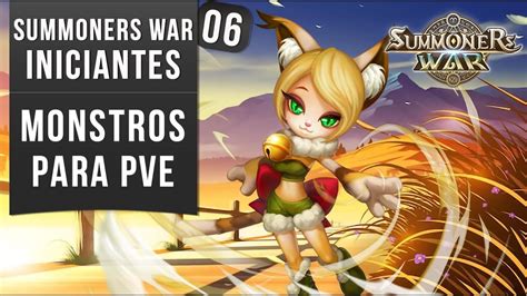 Monstros Para Upar No In Cio Do Jogo Summoners War Iniciantes Youtube