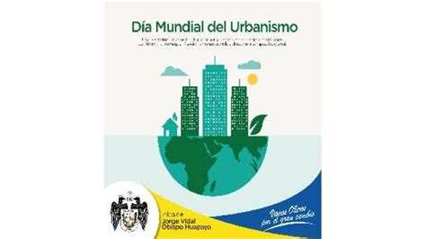 Día Mundial del Urbanismo Noticias Municipalidad Distrital de Santo