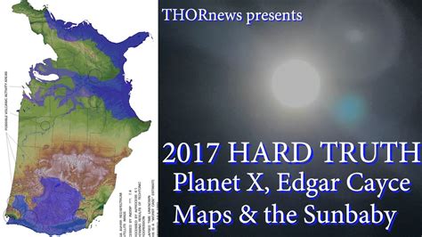 Hard Truth Planet X Edgar Cayce Future Maps Strategic Flooding