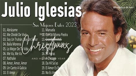 Julio Iglesias Todos Sus Grandes Exitos Inmortales Las Mejores