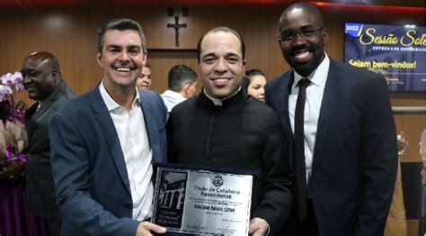 Di Cono Daniel Cezar Recebe T Tulo De Cidad O Resendense Portal Diocese