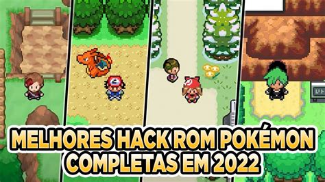 AS 5 MELHORES ROM HACKS DE POKEMON COMPLETAS 2022 YouTube