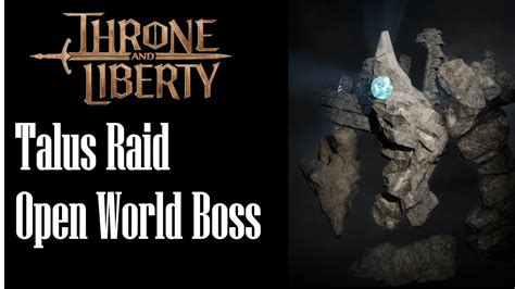 Throne And Liberty Talus Raid Open World Boss K Fps Hdr