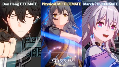 Dan Heng Physical MC March 7th Ultimate Voice Lines Honkai Star