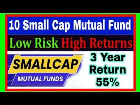 10 Best Small Cap Mutual Funds Small Cap Mutual Fund For Sip 2022