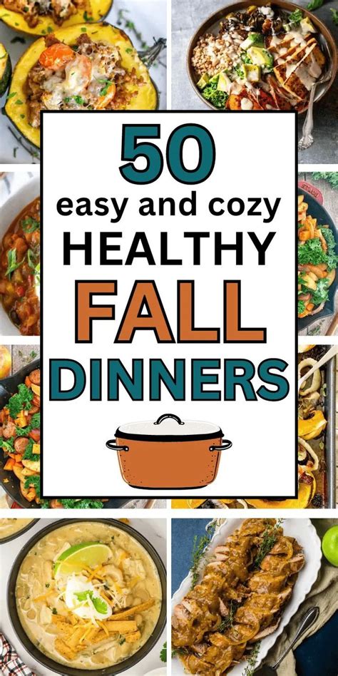 Delicious Healthy Fall Dinners For Cozy Autumn Nights Easy Fall