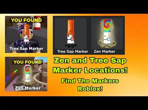 Zen And Tree Sap Marker Locations Find The Markers Roblox Youtube